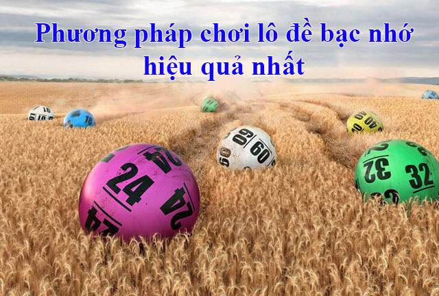 phuong-phap-soi-lo-de-bac-nho Phương pháp chơi lô đề bạc nhớ hiệu quả nhất