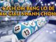 cách ôm bảng lô đề giúp bạn làm giàu nhanh