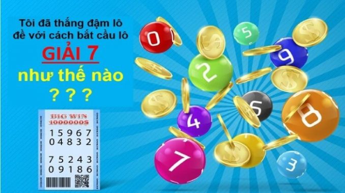 Cách bắt cầu lô giải 7 chuẩn nhất